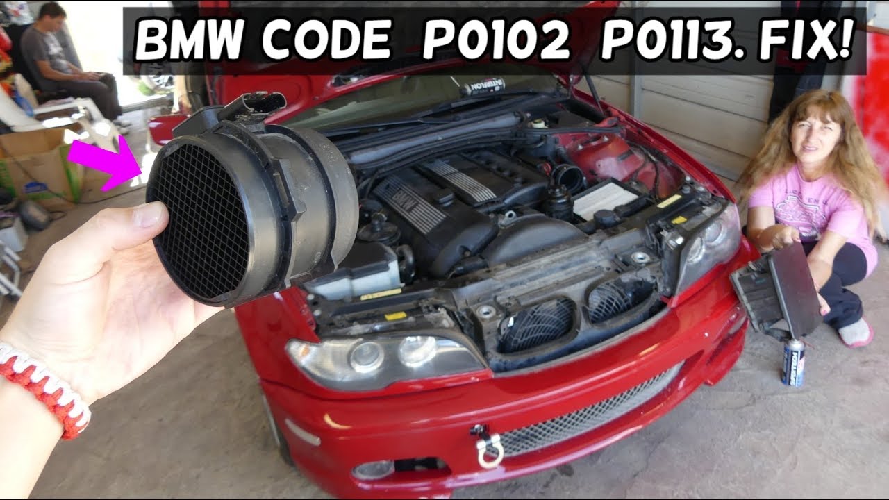 BMW CODE P0102 P0113 FIX BMW E46 E39 E53 E83 X3 X5 Z3 Z4 E65 E60 M54 ...